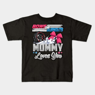 burnouts or bows gender reveal Party Announcement Mommy Kids T-Shirt